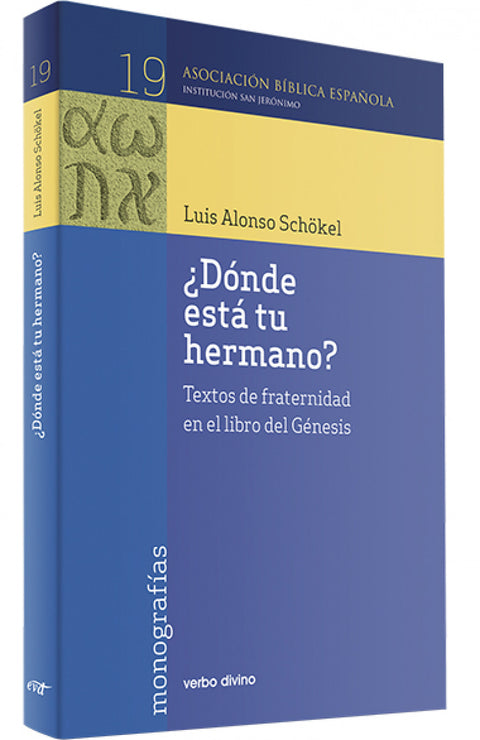  ¿Donde esta tu hermano?.(Asociacion Biblica Española) 
