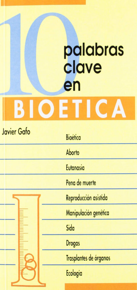  10 palabras clave en bioetica.(10 palabras clave) 