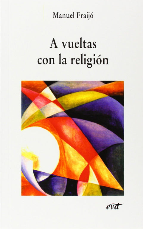  A vueltas con religion.(Nuevos desafios) 
