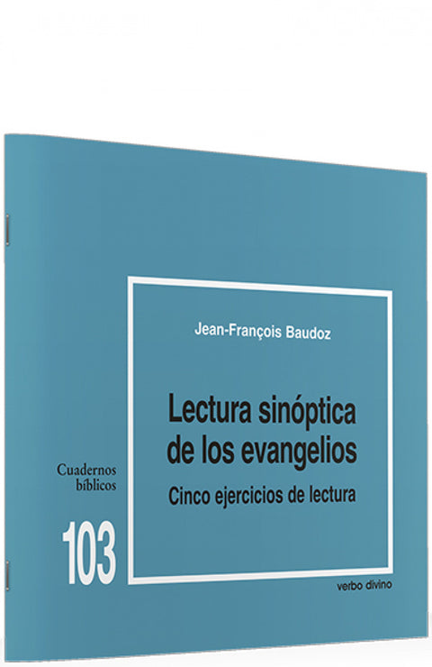  103.Lectura sinoptica evangelios Cinco ejercicios lectura 