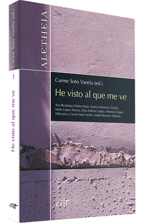  He visto al que me ve 