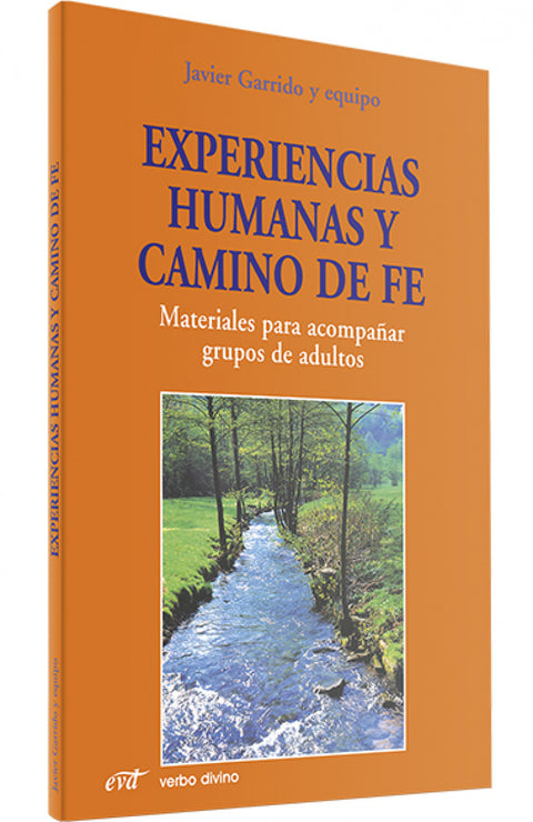  Experiencias humanas y camino de fe 