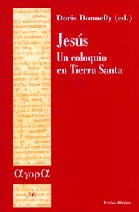  Jesus, un coloquio en Tierra Santa .(agora) 