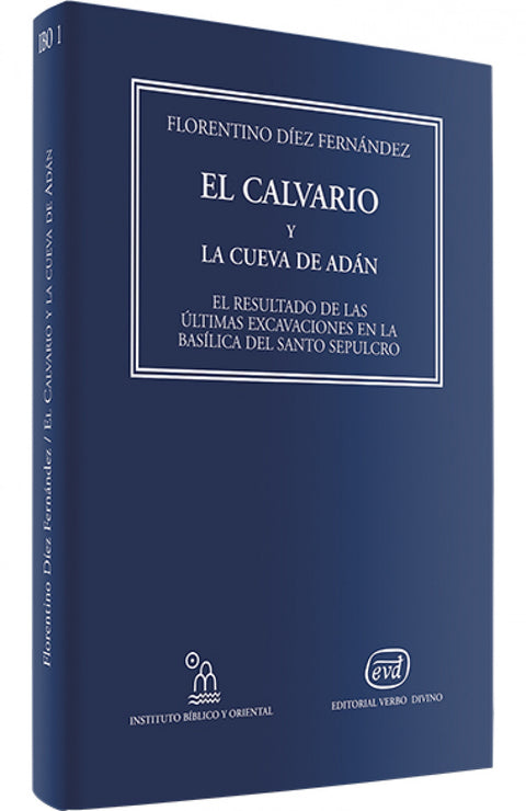  Calvario cueva Adan.(Instituto Biblico y Oriental) 