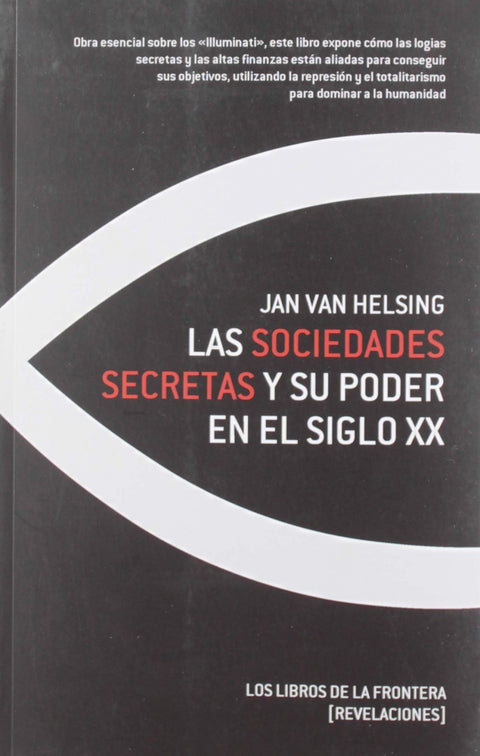  Las sociedades secretas y su poder en el siglo XX 