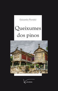  Queixume dos pinos 