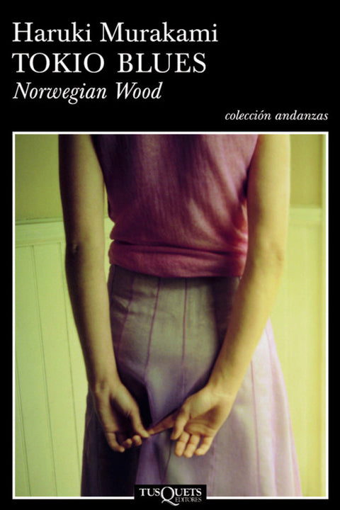  Tokio blues. Norwegian Wood 