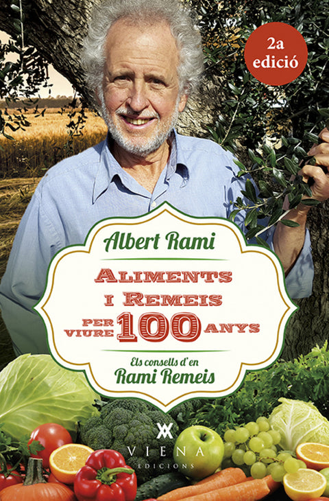  ALIMENTS I REMEIS PER VIURE 100 ANYS 