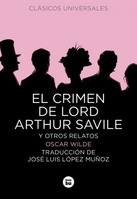 Crimen lord arthur savile y otros relatos 