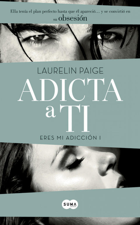  Adicta a ti (Eres mi adicción I) 
