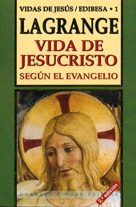  Vida de Jesucristo según el Evangelio 
