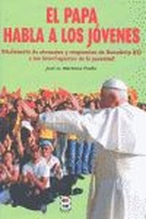  El Papa habla a los jóvenes 
