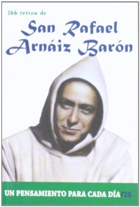  366 Textos de San Rafael Arnaiz 
