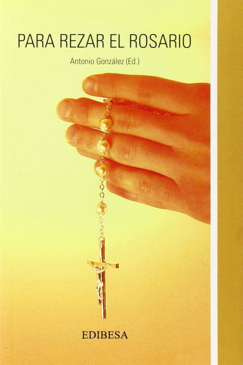  Para rezar el Rosario 