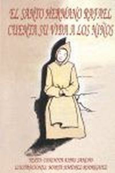  Santo hermano Rafael cuenta su vida a los niños, El 