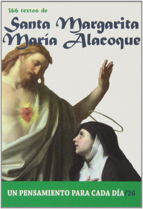  366 Textos de Santa Margarita María de Alacoque 