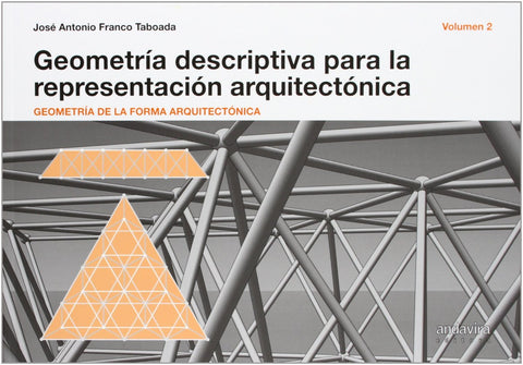  Geometría descriptiva para representación arquitectónica 