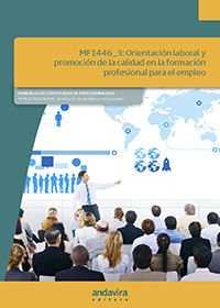  ORIENTACIÓN PROFESIONAL Y PROMOCIÓN DE LA CALIDAD DE FORMACION PARA EL EMPLEO 