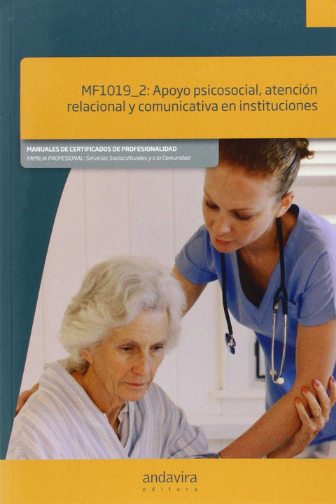  Apoyo pesicosocial, atención relacional y comunicativa en instituciones 