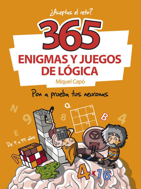  ¿Aceptas el reto?:365 enigmas y juegos de logica 