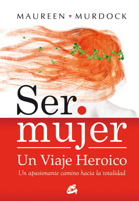  Ser mujer, un viaje heróico 
