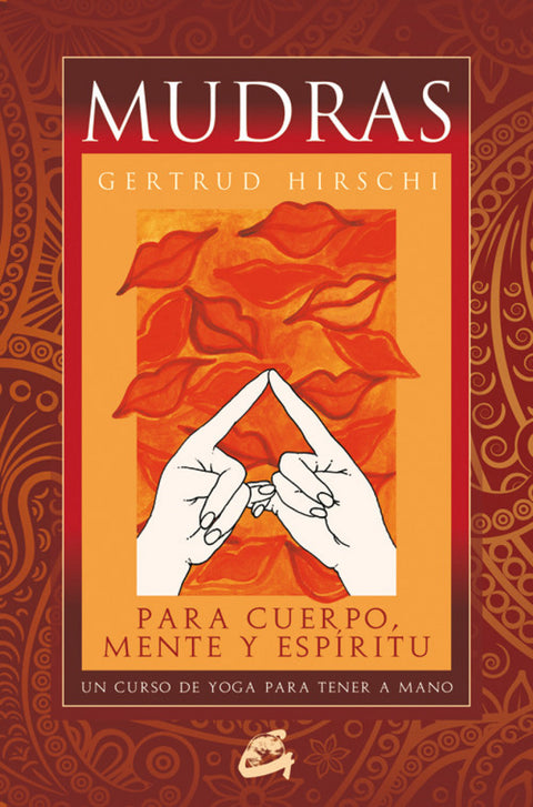  Mudras para cuerpo mente y espíritu 