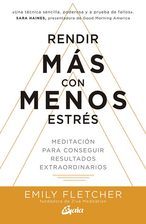  Rendir más con menos estrés 