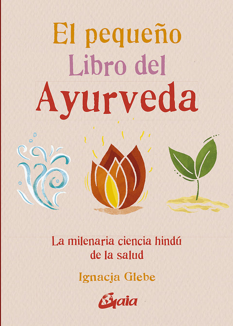  El pequeño libro del ayurveda 