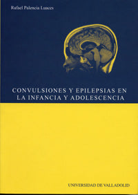 Convulsiones Y Epilepsias En La Infancia Y La Adolescencia 
