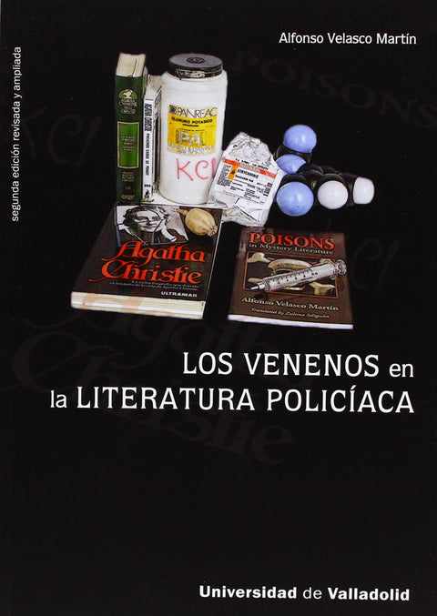  Venenos En La Literatura Policiaca, Los - Segunda Edición Revisada Y Ampliada 