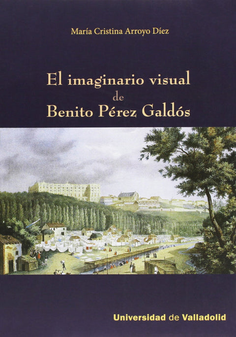  El imaginasio visual de Benito Perez Galdos 