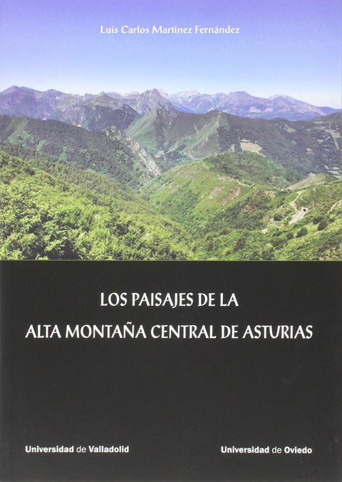  Paisajes De La Alta Montaña Central De Asturias, Los 