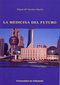  Medicina Del Futuro, La 