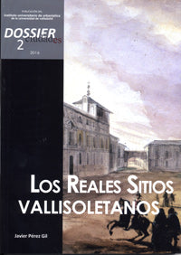  Los reales sitios vallisoletanos 
