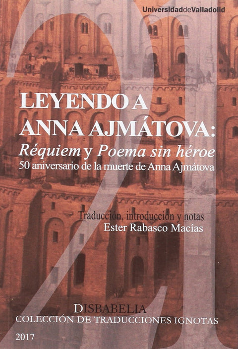  LEYENDO A ANNA AJMÁTOVA 