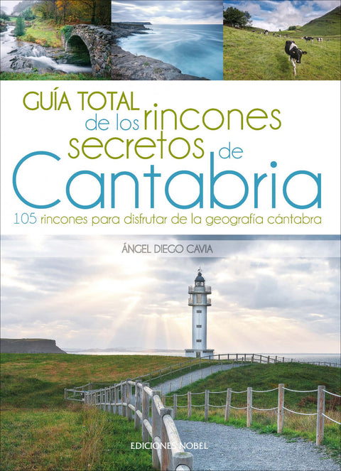  Guía total de los rincones secretos de Cantabria 