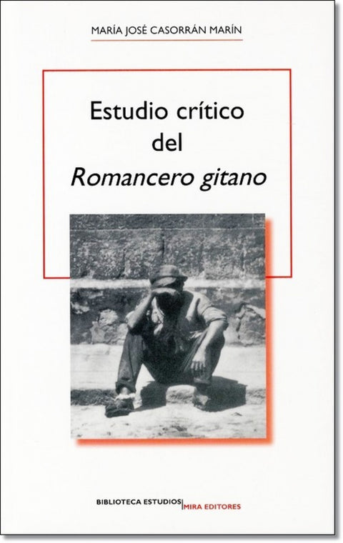  ESTUDIO CRÍTICO DEL 'ROMANCERO GITANO' 