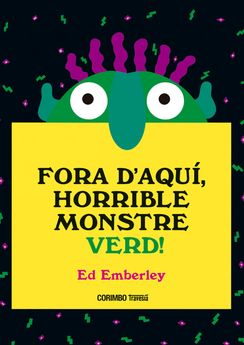  FORA D'AQUÍ, HORRIBLE MONSTRE VERD 