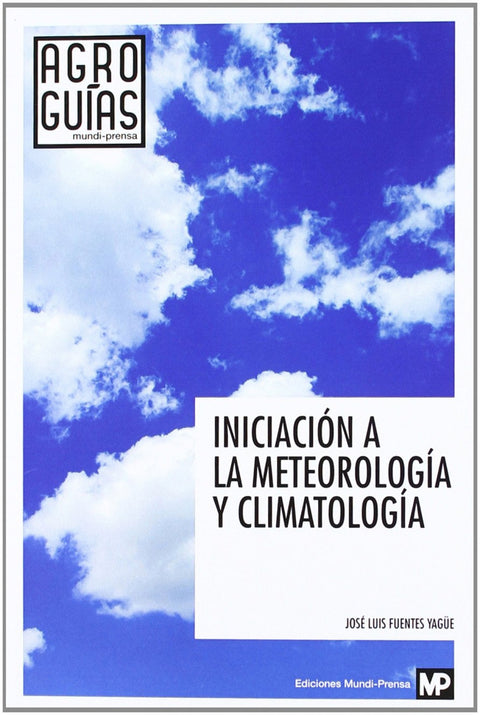  INICIACIÓN A LA METEOROLOGÍA Y CLIMATOLOGÍA 