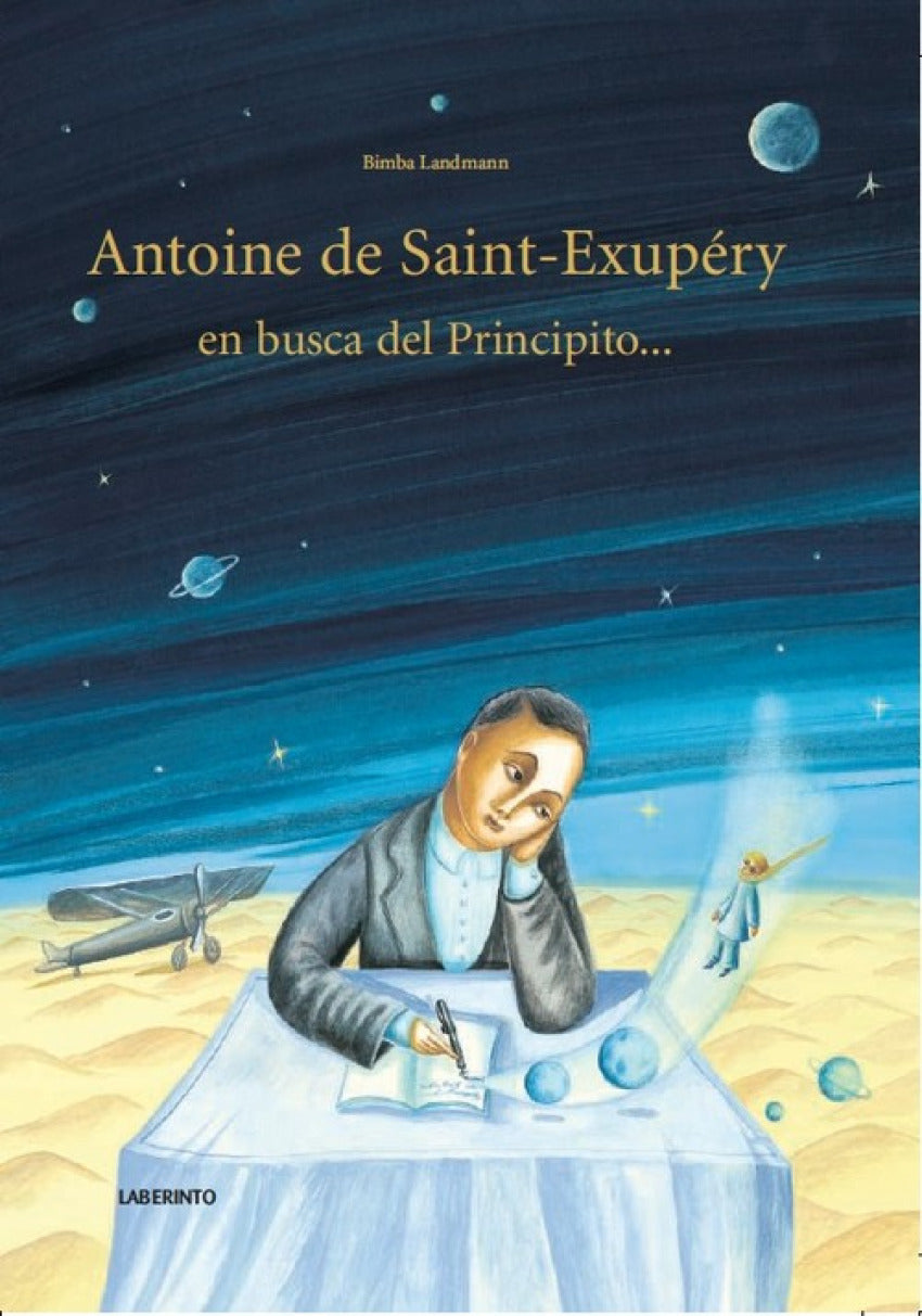  Antoine de Saint-Exupéry en busca del Principito... 