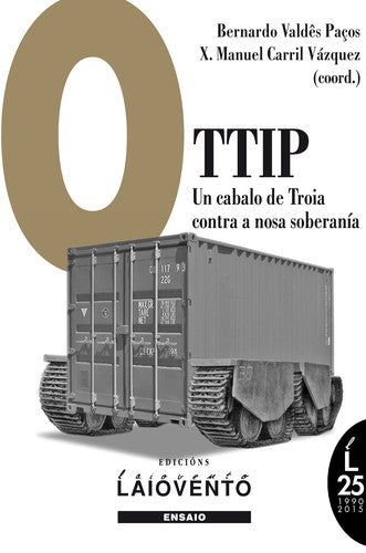  O ttip: un cabalo de Troia contra a nosa soberan¡a 