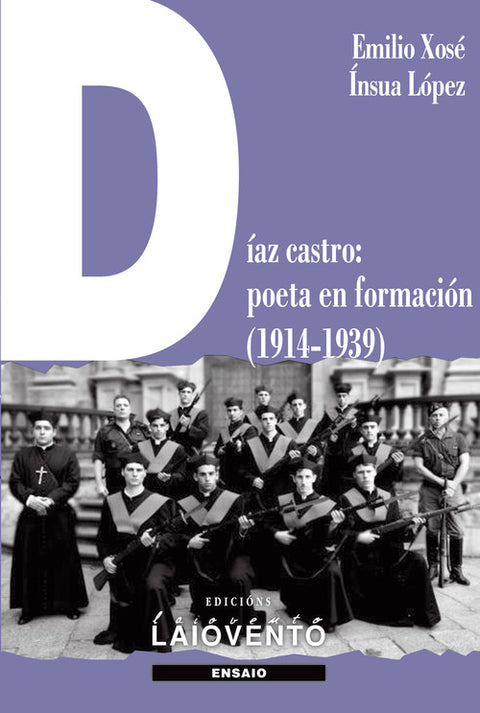  DÍAZ CASTRO: POETA EN FORMACIÓN (1914-1939) 