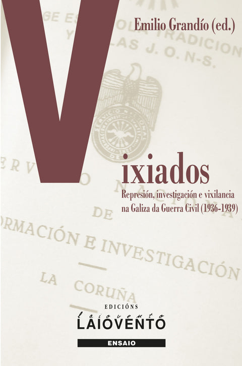  VIXIADOS - Represión, investigación e vixilancia na Galiza 