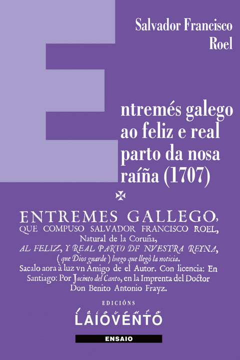  Entremés galego ao feliz e real parto da nosa raíña (1707 