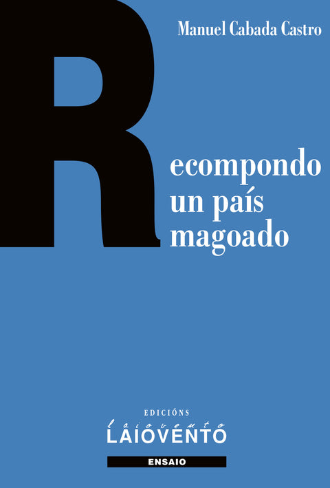  Recompondo un país magoado 