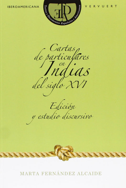  Cartas de particulares en indias del siglo xvi 