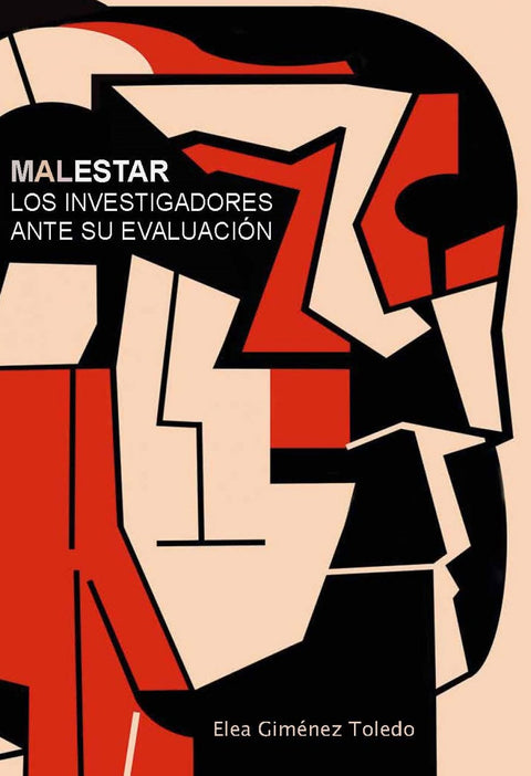  Malestar: los investigadores ante su evaluación 