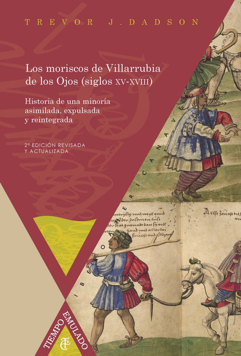  Los moriscos de Villarrubia de los Ojos (siglos XV-XVIII) 