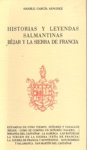  Historias y leyendas salmantinas béjar y la sierra de francia 
