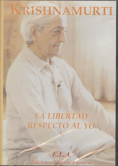  LA LIBERTAD RESPECTO AL YO 